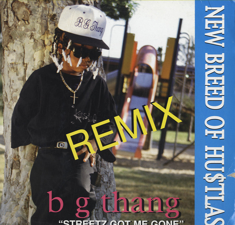 New Breed Of Hustlas - B.G Thang (Remix) [12