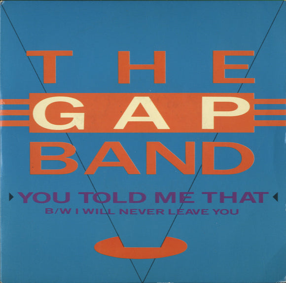 The Gap Band - You Told Me That [7