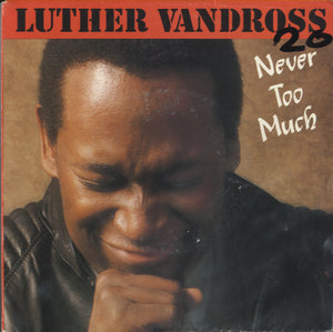Luther Vandross - Never Too Much [7"]