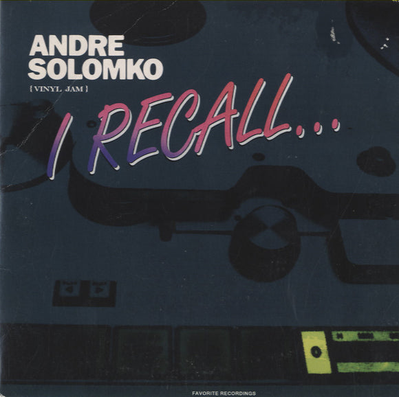 Andre Solomko and Vinyl Jam - I Recall [7