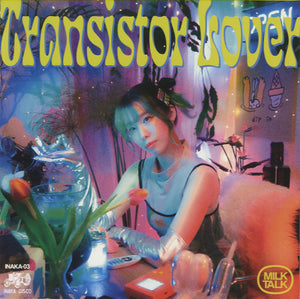 Milk Talk - Transistor Lover (XL Middleton Remix) [7"]