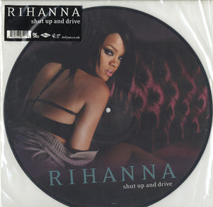 Rihanna - Shut Up And Drive [12"] 