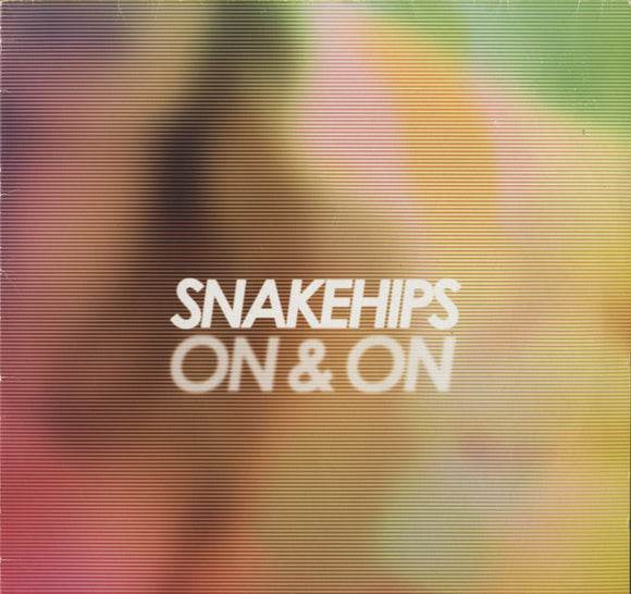 Snakehips - On & On [12