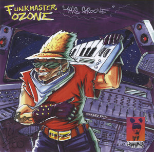 Funkmaster Ozone - This Groove / Bass From Space [7"]