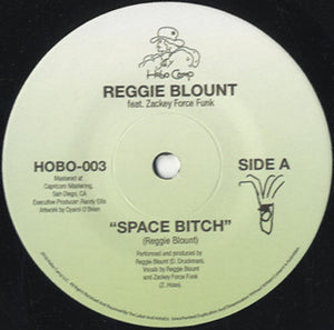 Reggie Blount - Space Bitch [7"]