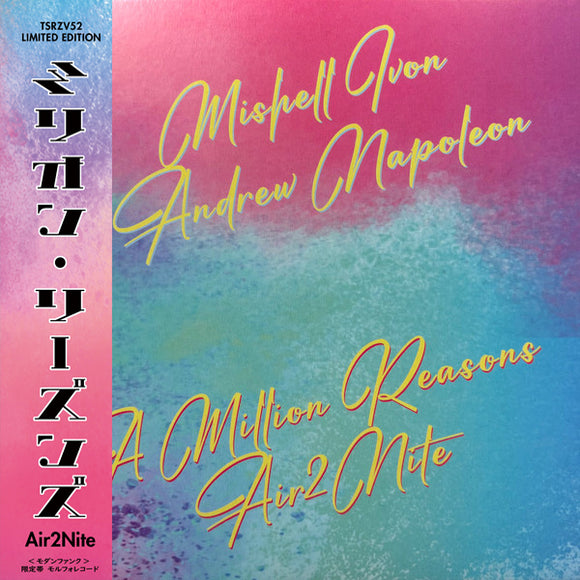 Mishell Ivon, Andrew Napoleon - A Million Reasons / Air2Nite (Blue Coloured Vinyl) [7