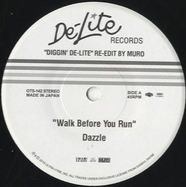 Dazzle / The Kay-Gees - Walk Before You Run / My Favorite Song [7