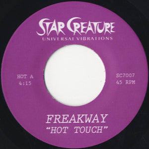 Freakway - Hot Touch [7"]