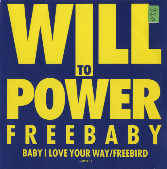 Will To Power - Freebaby (Baby, I Love Your Way/Free Bird) [7