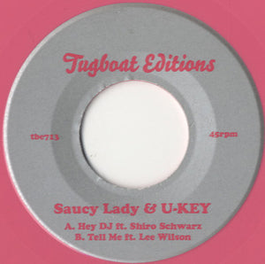 Saucy Lady, U-Key - Hey DJ [7"]