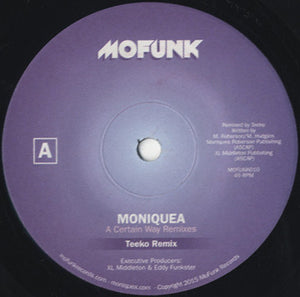 Moniquea - A Certain Way Remixes [7"]