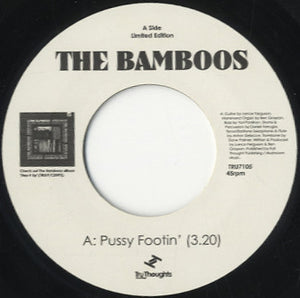 The Bamboos - Pussy Footin' / Happy [7"]