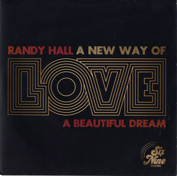 Randy Hall - A New Way Of Love / A Beautiful Dream [7