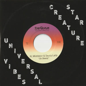 XL Middleton &amp; Saucy Lady - Go Steady [7"] 