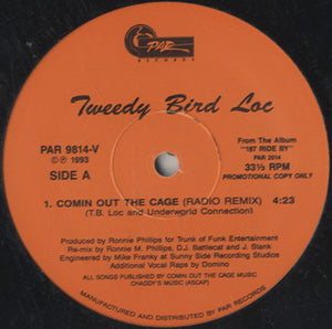 Tweedy Bird Loc - Comin Out The Cage [12"] *Sealed 