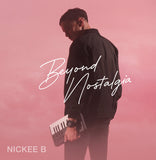 Nickee B - Beyond Nostalgia [LP] *外装に折れや凹み