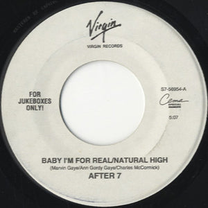 After 7 - Baby I'm For Real / Can He Love U Like This [7"]