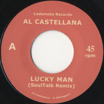 Al Castellana - Lucky Man (SoulTalk Remix) / Still The Same (SoulTalk Remix) [7