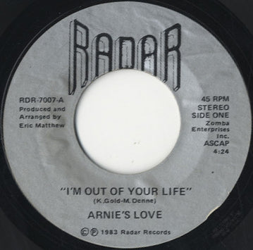 Arnie's Love - I'm Out Of Your Life [7