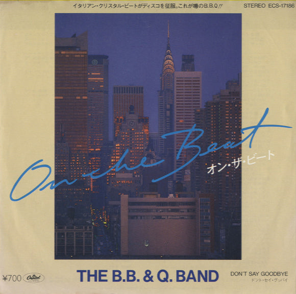 The BB& Q. Band - On The Beat [7