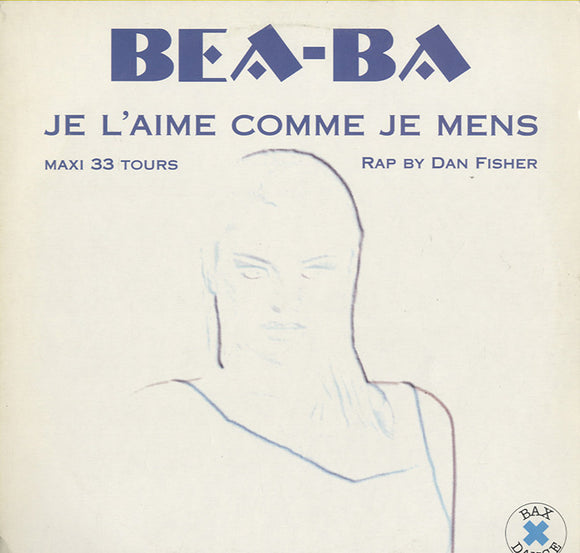 Bea-Ba - Je L'Aime Comme Je Mens [12