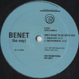 Benét - Only Want To Be With You [12"] 