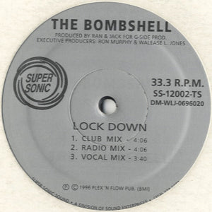 The Bombshell - Mob Wit Me / Lock Down [12"]