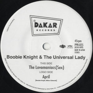 Boobie Knight & The Universal Lady - The Lovomaniacs (Sex) / April [7"]