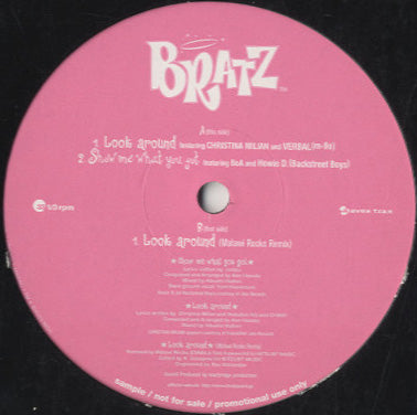 Bratz - Look Around / Show Me What You Got [12