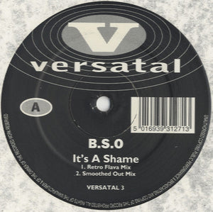 B.S.O - It's A Shame [12"]