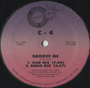 C-4 - Groove Me [12"]