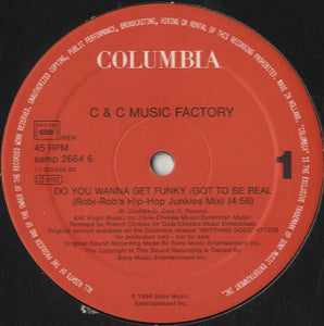 C&C Music Factory - Do You Wanna Get Funky / Got To Be Real [12"]