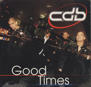 CDB - Good Times [12"] 