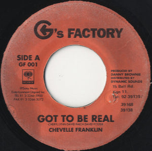 Chevelle Franklin - Got To Be Real [7"]