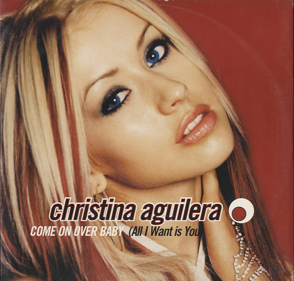 Christina Aguilera - Come On Over Baby (All I Want Is You) [12
