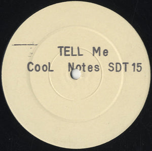 The Cool Notes - Tell Me [12"]