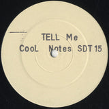 The Cool Notes - Tell Me [12"]
