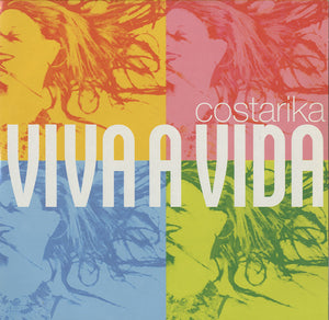 Costarika - Viva A Vida [12"]