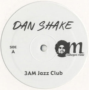 Dan Shake - 3AM Jazz Club [12"] 