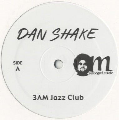 Dan Shake - 3AM Jazz Club [12