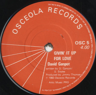David Ganpot - Givin' It Up For Love / Love's Secret [7