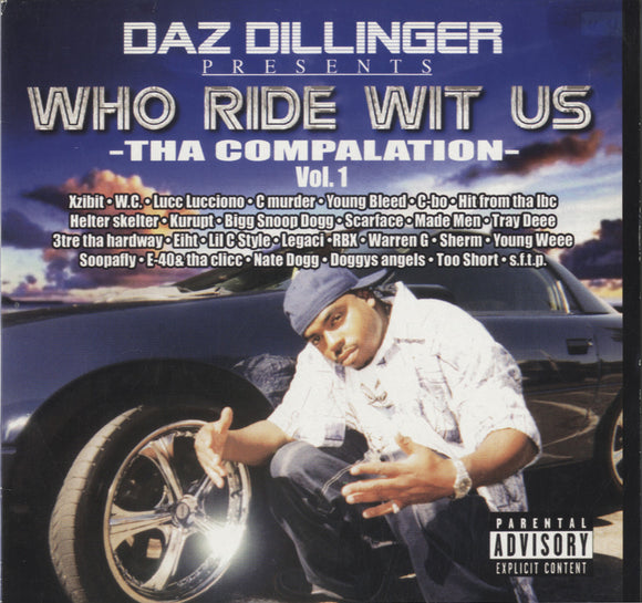 Daz Dillinger - Who Ride Wit Us Tha Compalation Vol. 1 [LP]