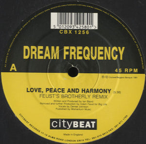 Dream Frequency - Love, Peace And Harmony [12"]