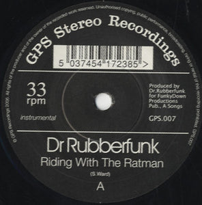 Dr. Rubberfunk - Riding With The Ratman [7"]