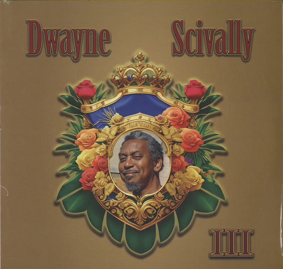 Dwayne Scivally - Ⅲ [LP] + It's Never Too Much [7