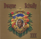 Dwayne Scivally - Ⅲ [LP] + It's Never Too Much [7"] Set