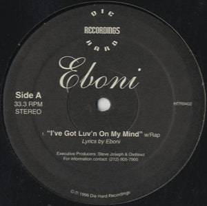 Eboni - I've Got Luv'n On My Mind [12"]