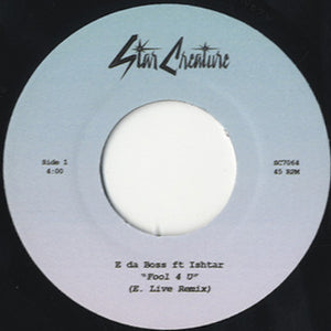 E Da Boss - Fool 4 U (E. Live Remix) [7"]