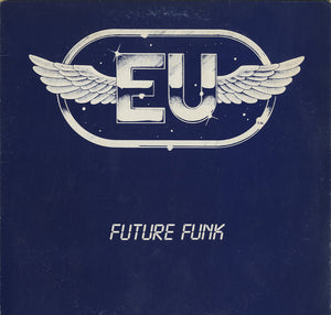 E.U. - Future Funk [LP]