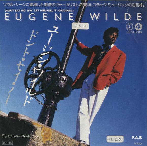 Eugene Wilde - Don't Say No [7